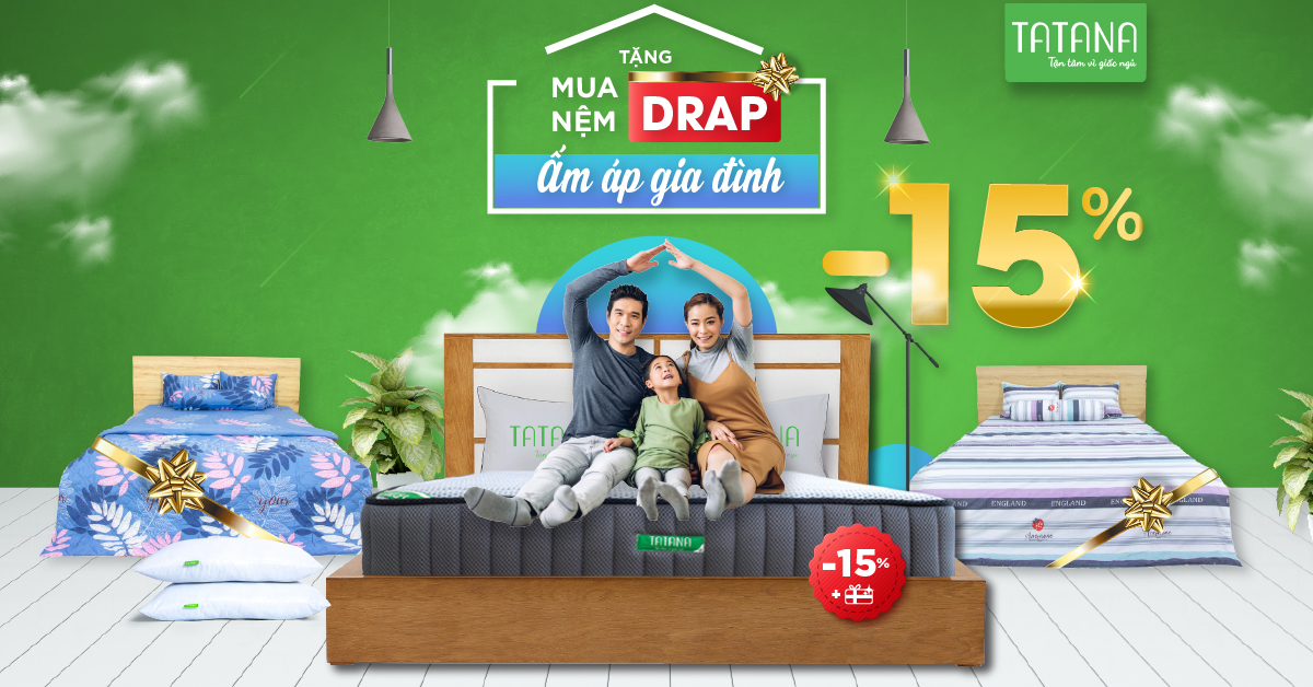 Mua Nệm Tặng Drap - Ấm Áp Gia Đình