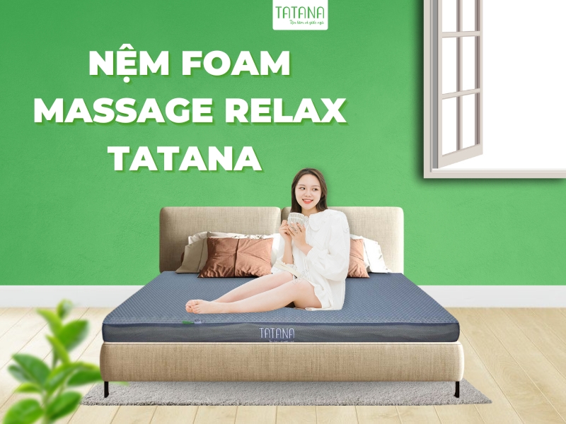 Tổng hợp nệm Tatana chính hãng, giá rẻ tại TP.HCM