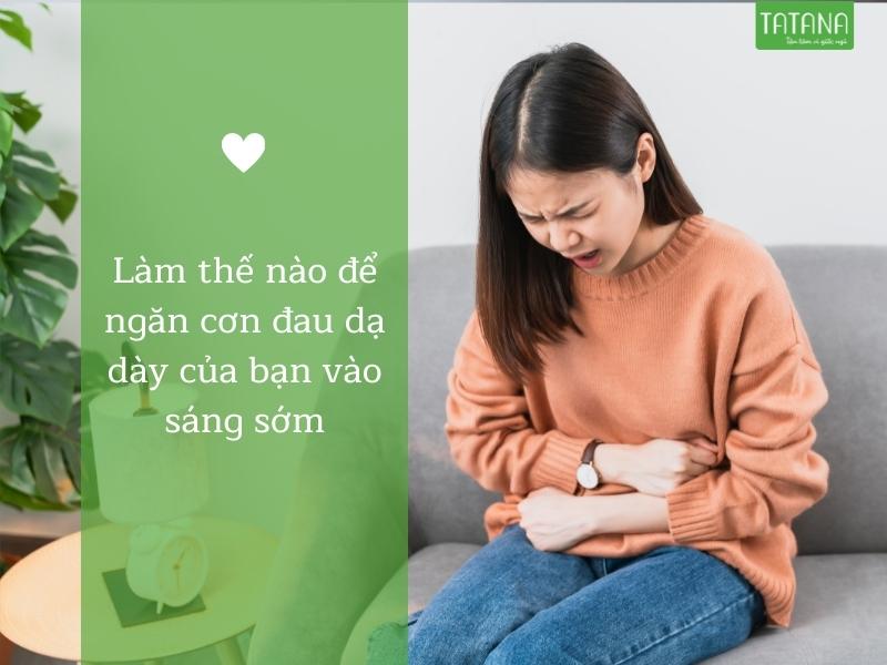 Vì sao buổi sáng ngủ dậy hay bị đau bụng?